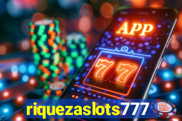 riquezaslots777