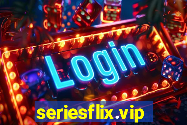 seriesflix.vip