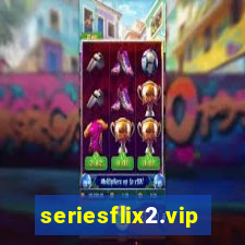 seriesflix2.vip