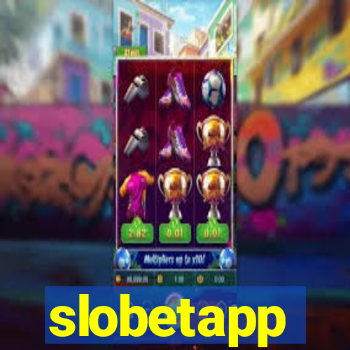 slobetapp