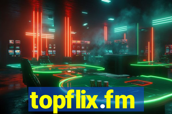 topflix.fm